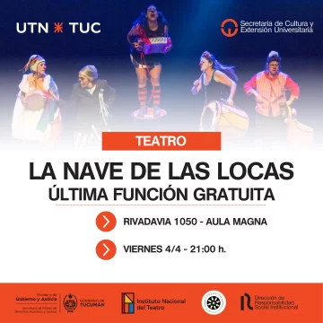 La UTN TUC invita a toda la comunidad a la función gratuita de la obra teatral